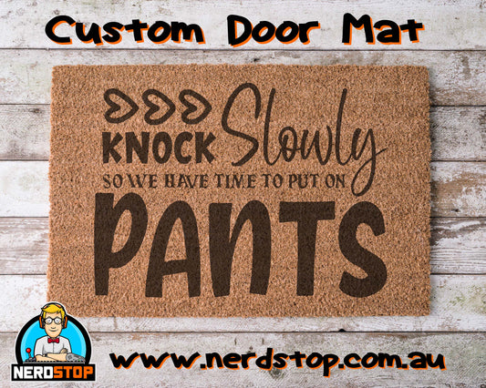 Coir Doormat - Knock slowly no pants