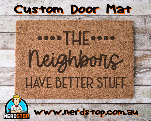Coir Doormat - The neighbours have better stuff