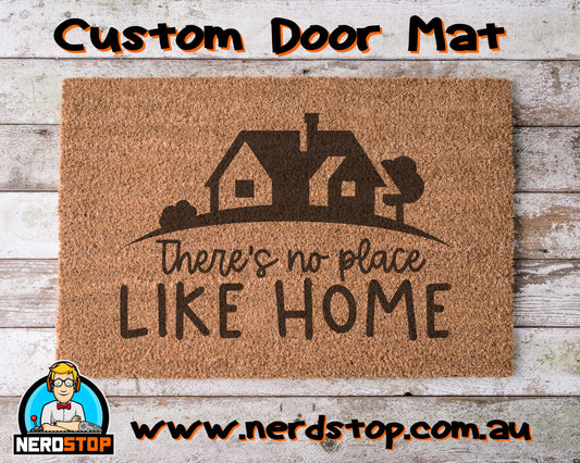 Coir Doormat - Theres no place like home