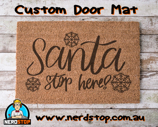Coir Doormat - Santa stop here
